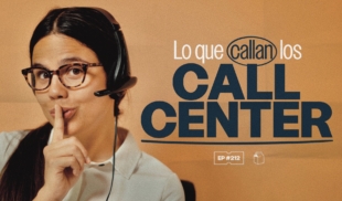 Lo que callan los Call Center | 212