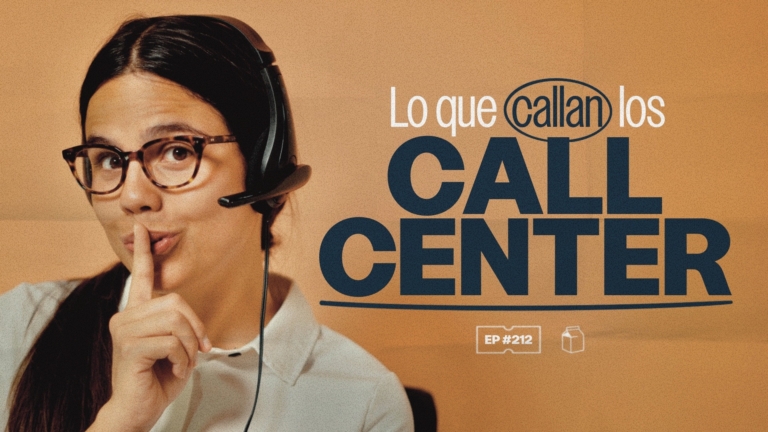 Lo que callan los Call Center | 212