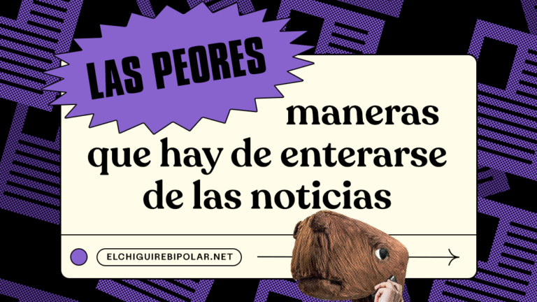 Las PEORES maneras de enterarse de las noticias